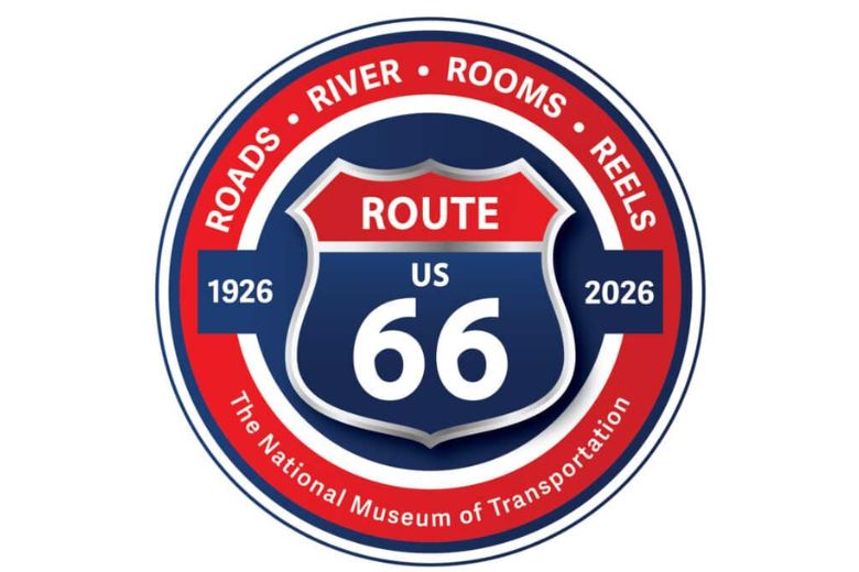 100 Years of Route 66 – “Roads, Rivers, Rooms, and Reels” Exhibit at the National Museum of Transportation.